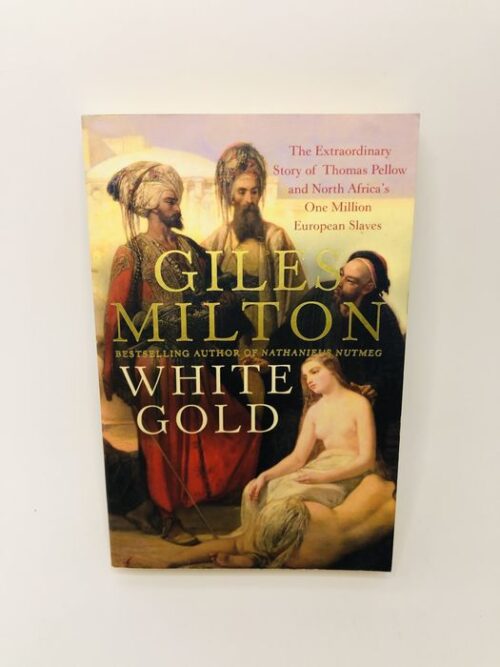 White Gold - Giles Milton