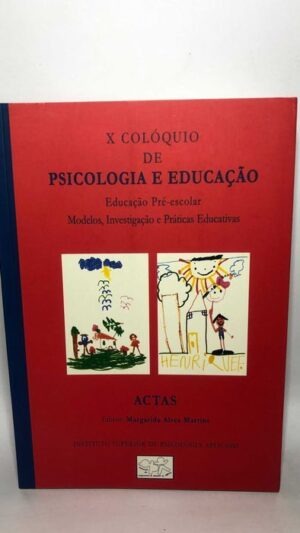 X Colóquio de Psicologia e Educação