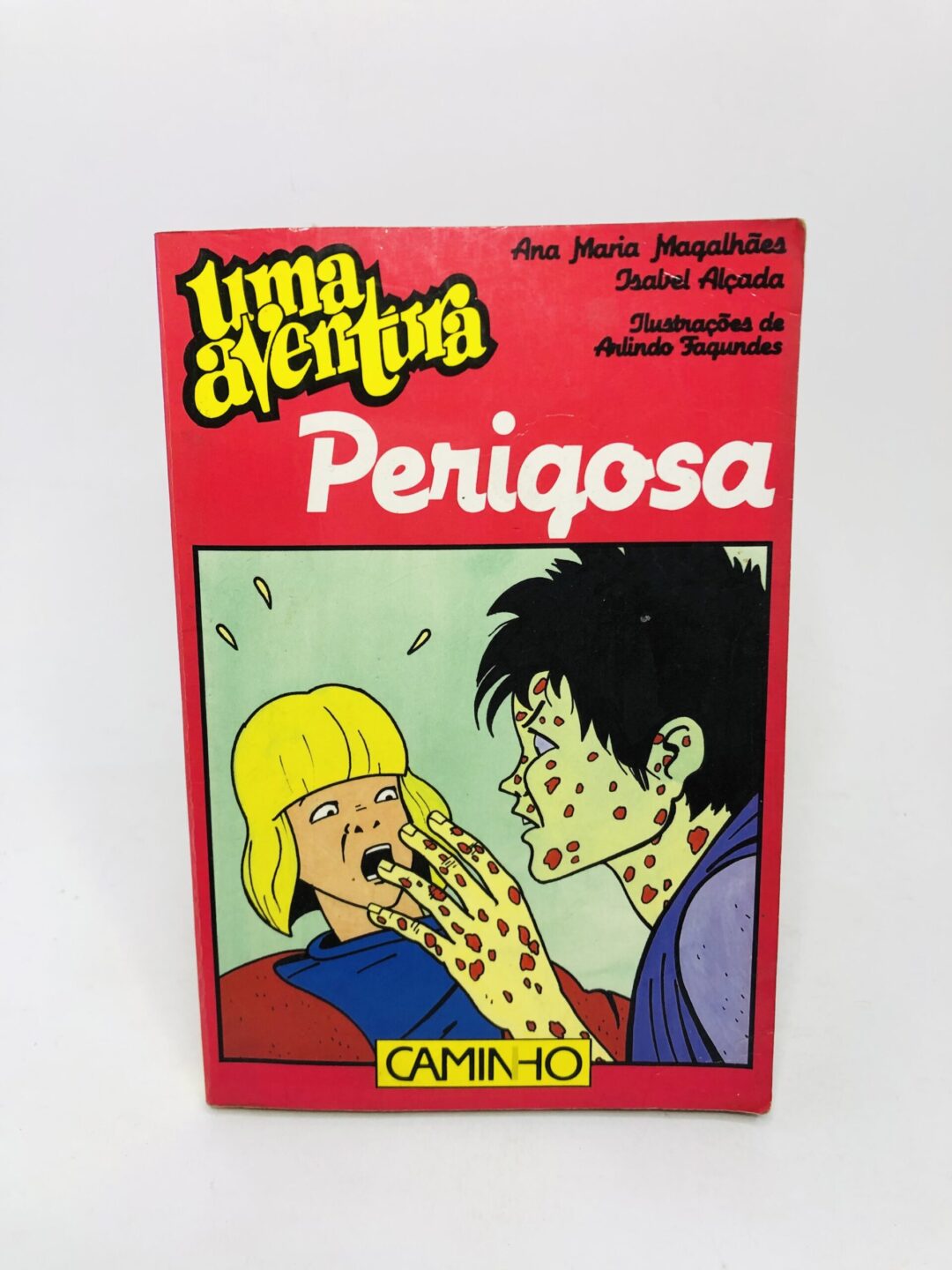 Perigosa - Ana Maria Magalhães, Isabel Alçada