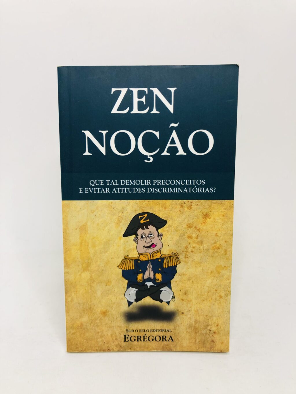 Zen Noção - Egrégora
