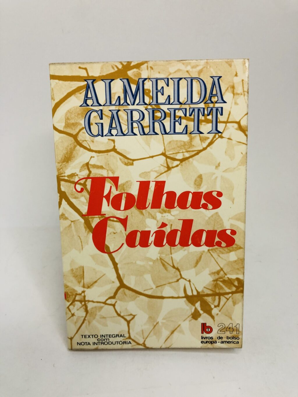 Folhas Caídas - Almeida Garrett