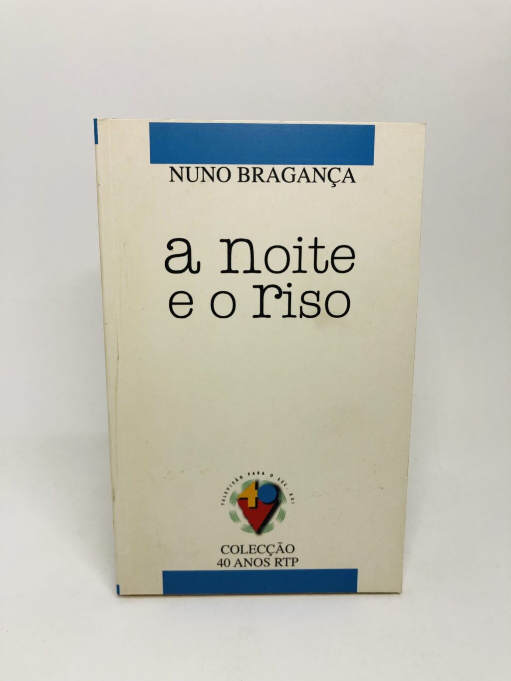 A Noite e o Riso - Nuno Bragança