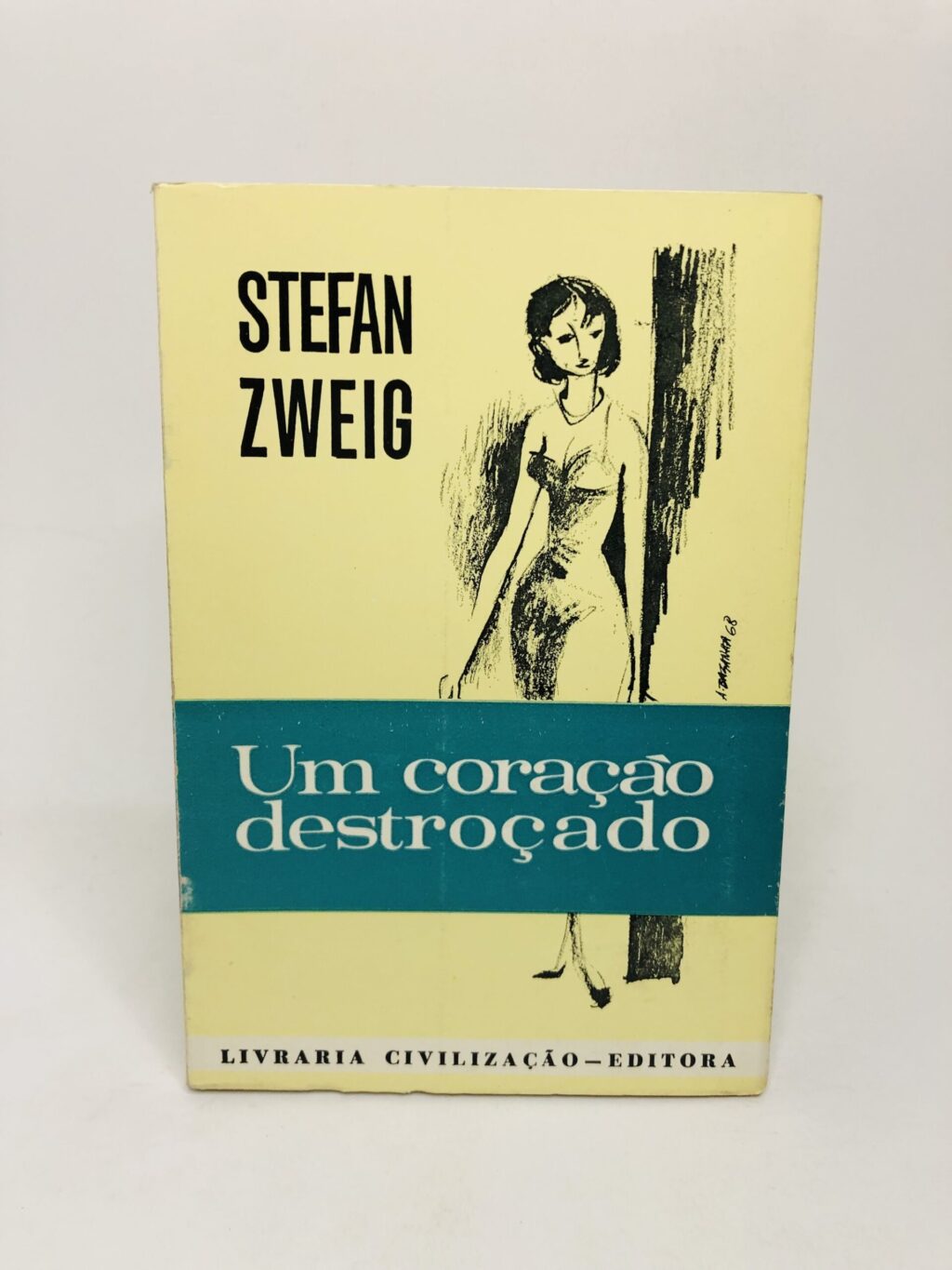 Um coração destroçado - Stefan Zweig