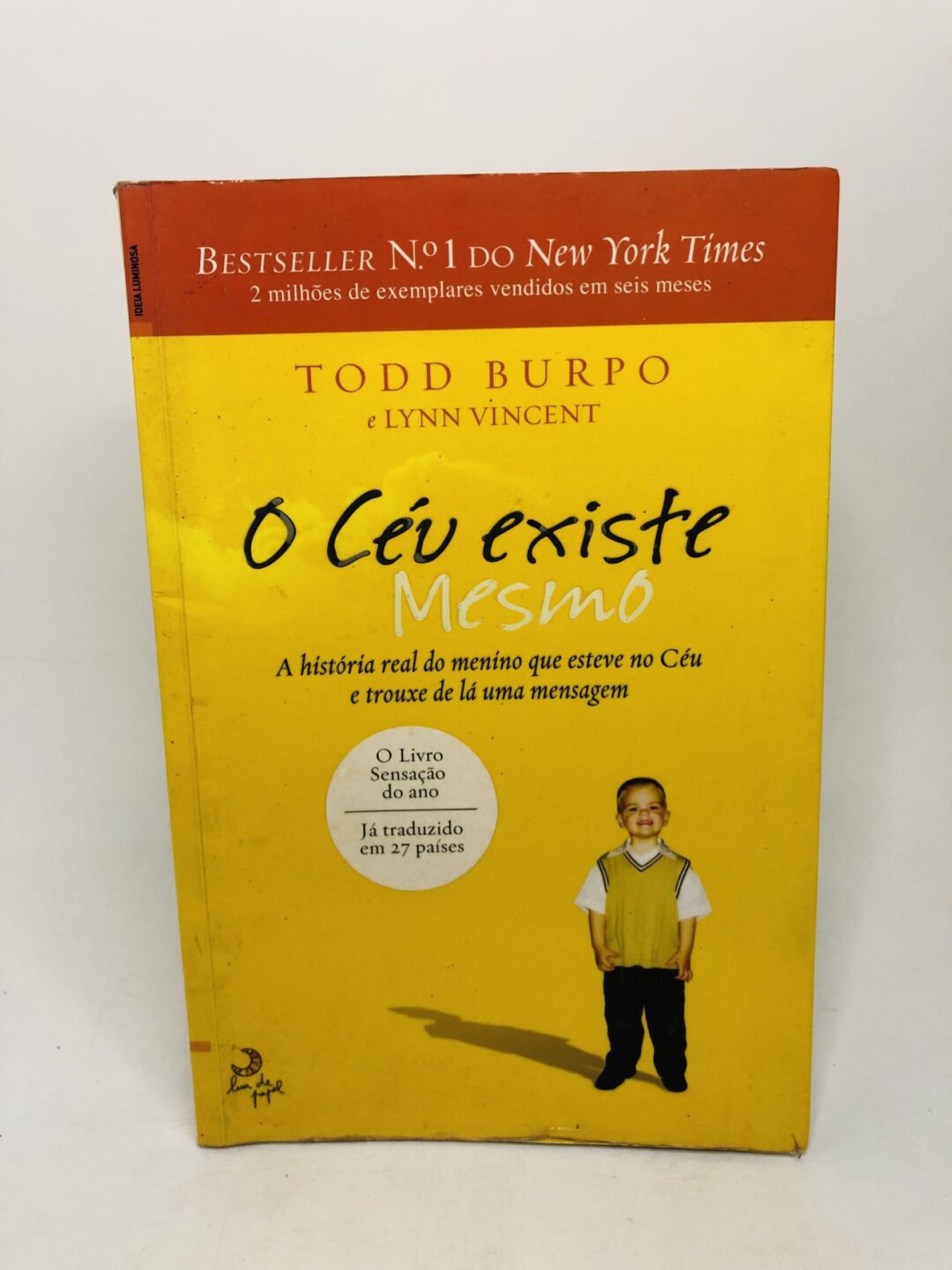 O Céu Existe Mesmo - Todd Burpo com Lynn Vincent
