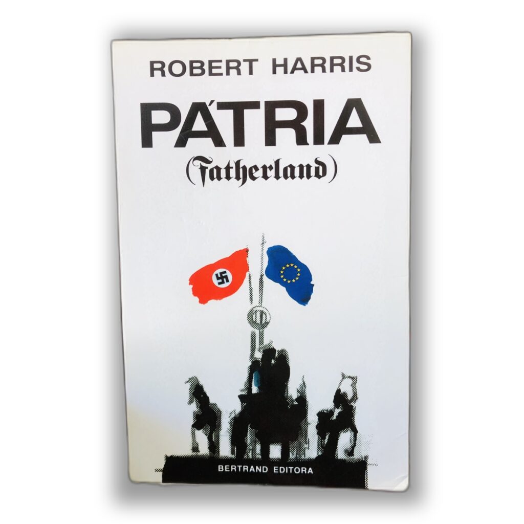 Pátria (Fatherland) - Robert Harris