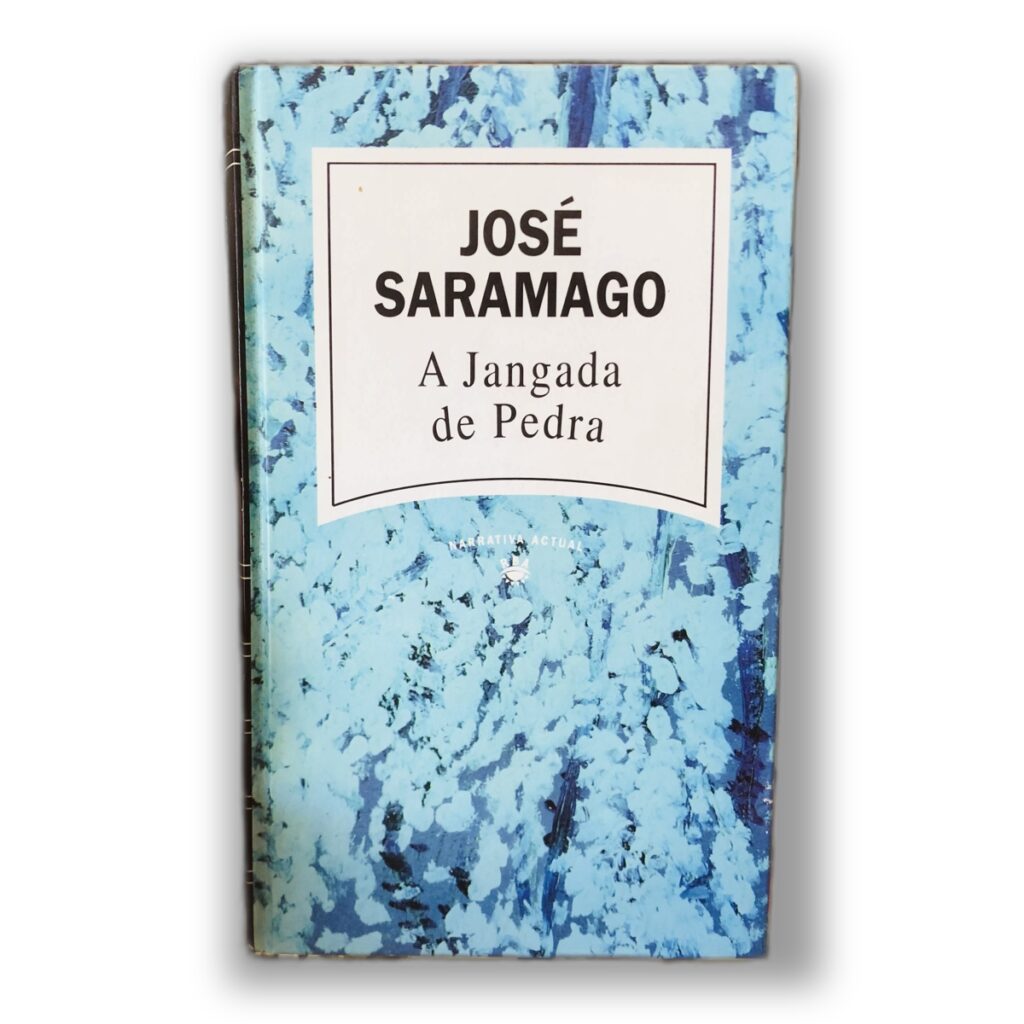 A Jangada de Pedra - José Saramago