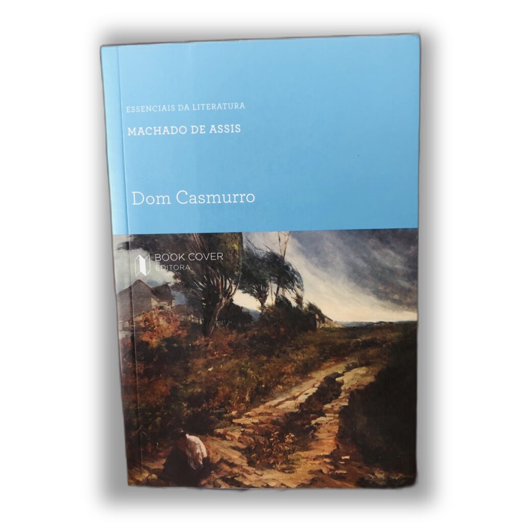 Dom Casmurro - Machado de Assis