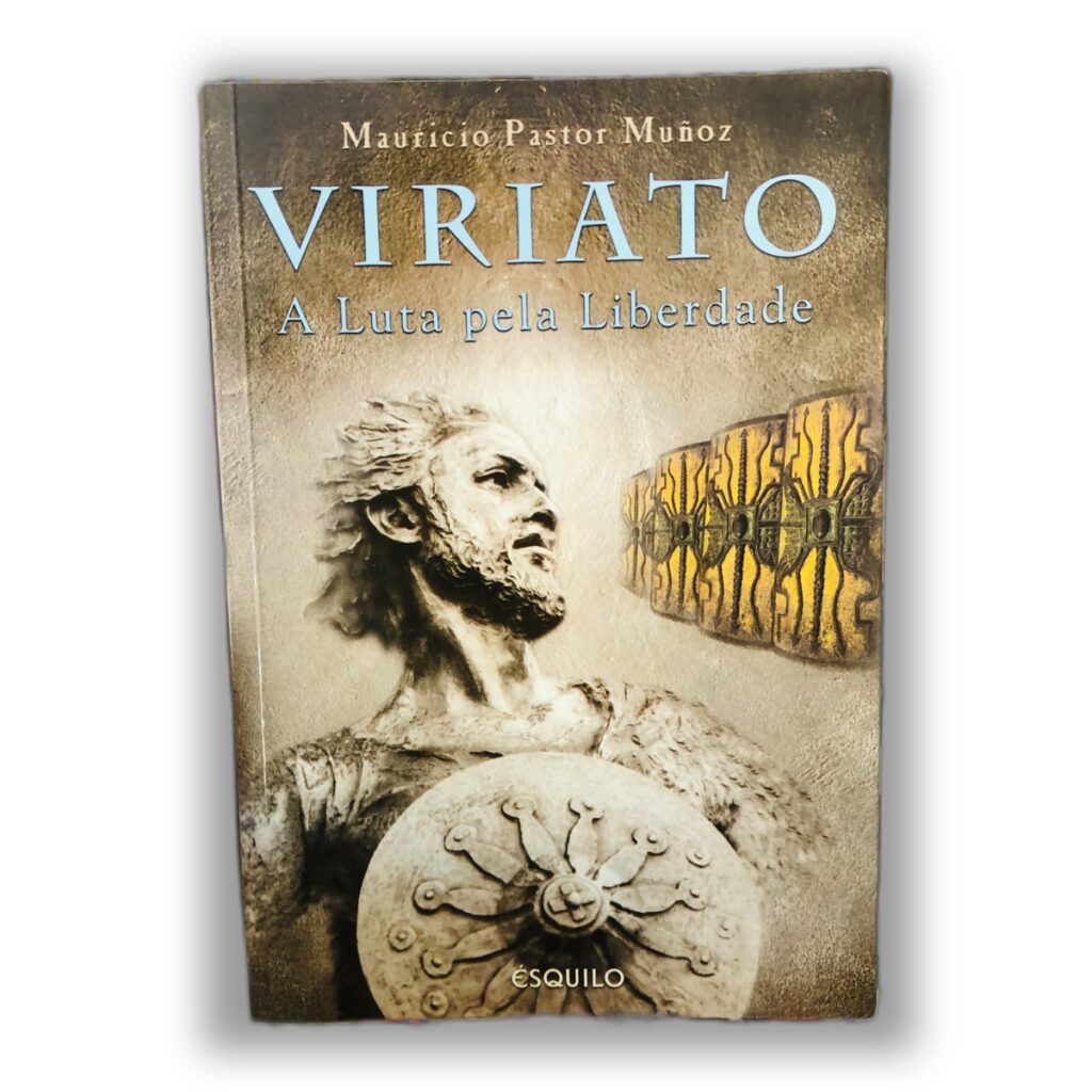 Viriato - Maurício Pastor Muñoz