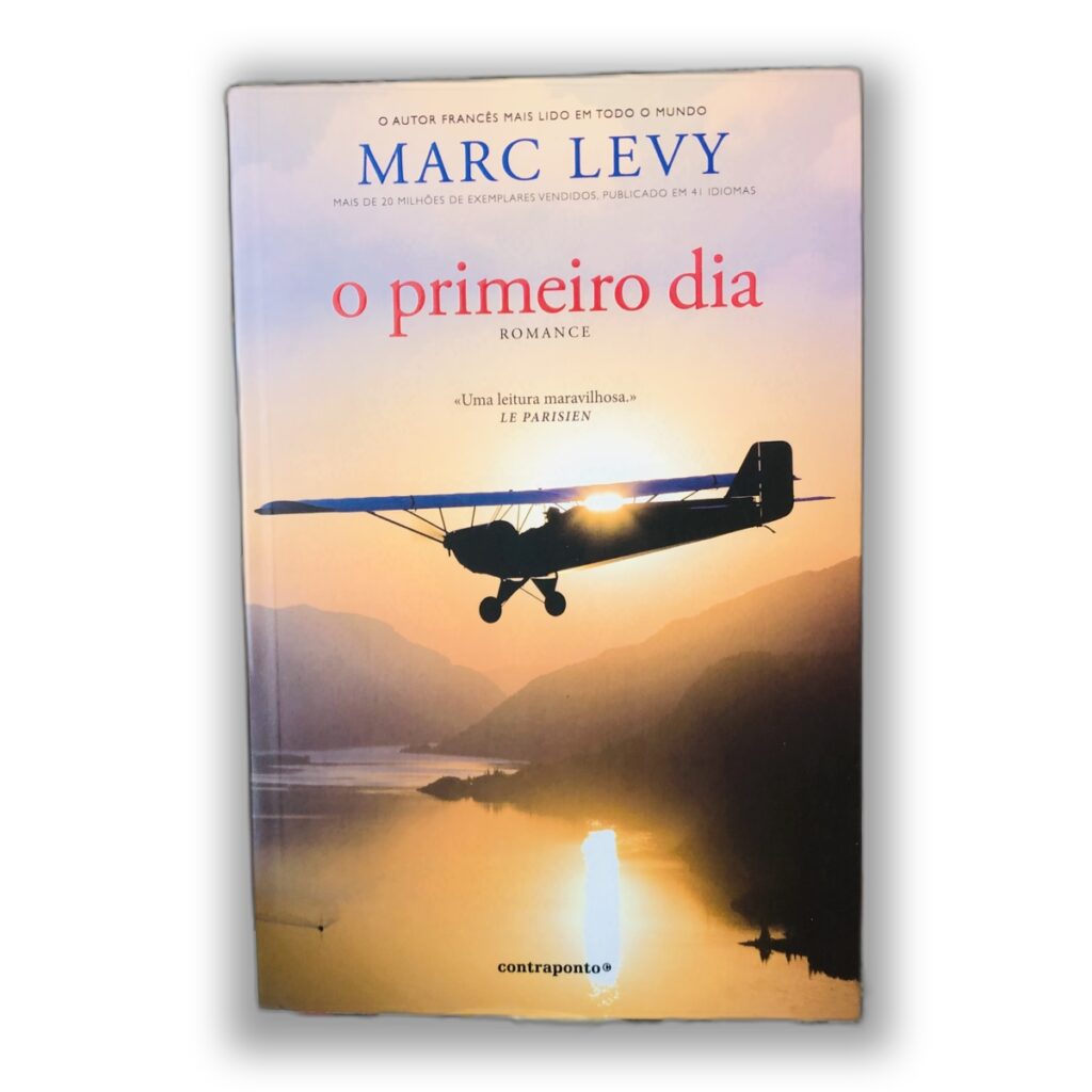 O Primeiro Dia - Marc Levy