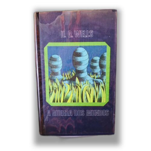 A Guerra dos Mundos - H. G. Wells