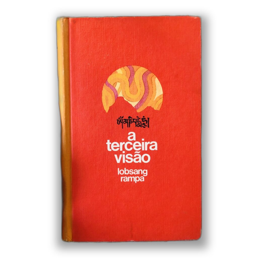 A Terceira Visão - Lobsang Rampa