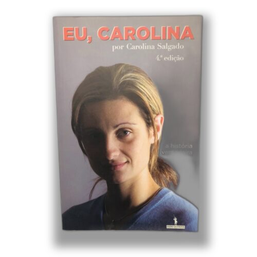 Eu, Carolina - Carolina Salgado