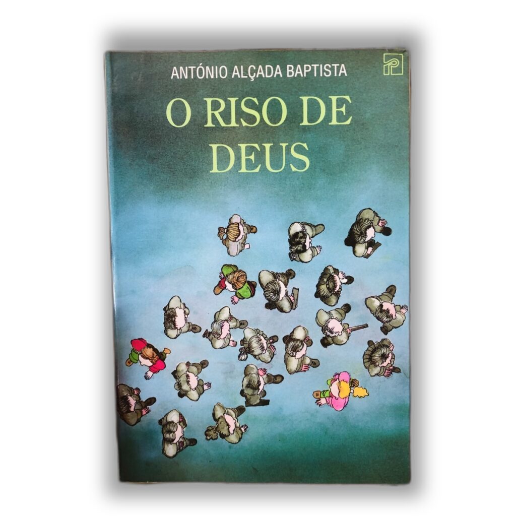 O Riso de Deus - António Alçada Baptista