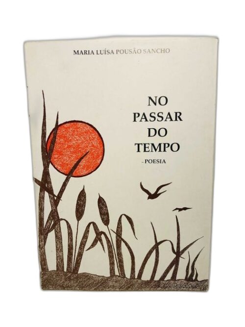 No Passar do Tempo (Poesia) - Maria Sancho