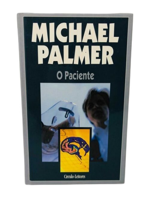 O Paciente - Michael Palmer