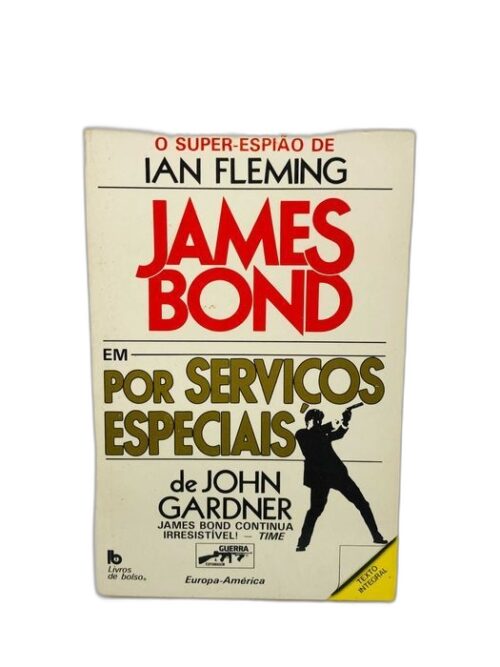 James Bond - Por Serviços Especiais de John Gardner