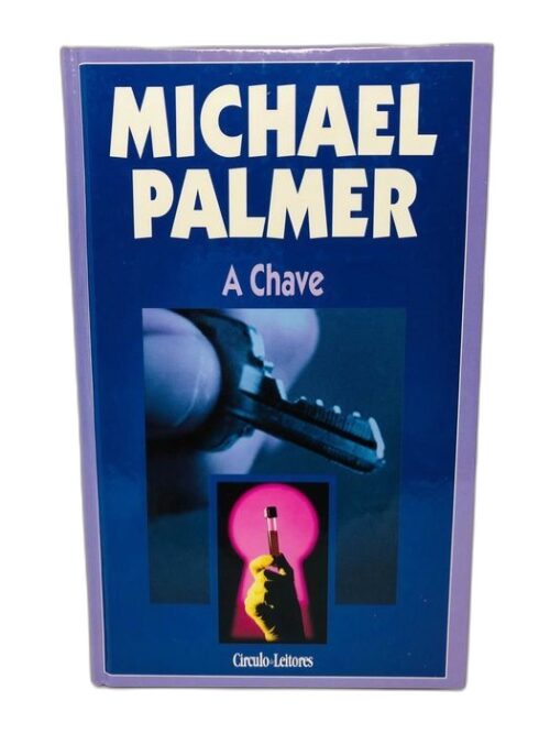 A Chave - Michael Palmer