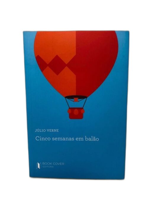 Cinco Semanas em Balão - Júlio Verne
