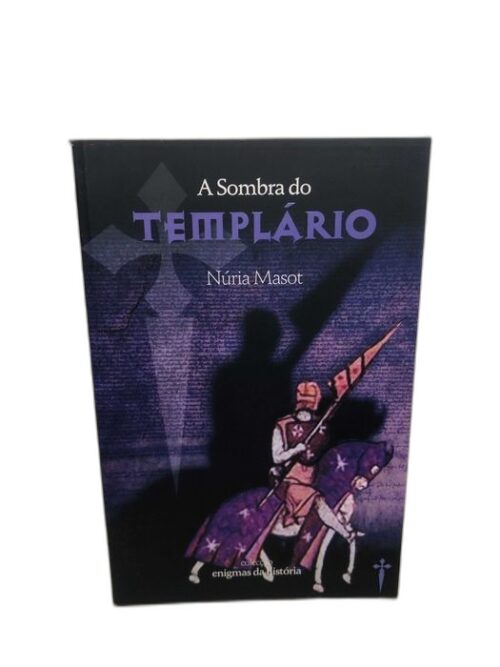 A Sombra do Templário - Núria Masot