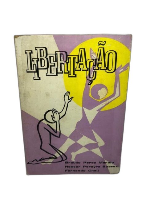 Libertação - Braulio Perez Marcio
