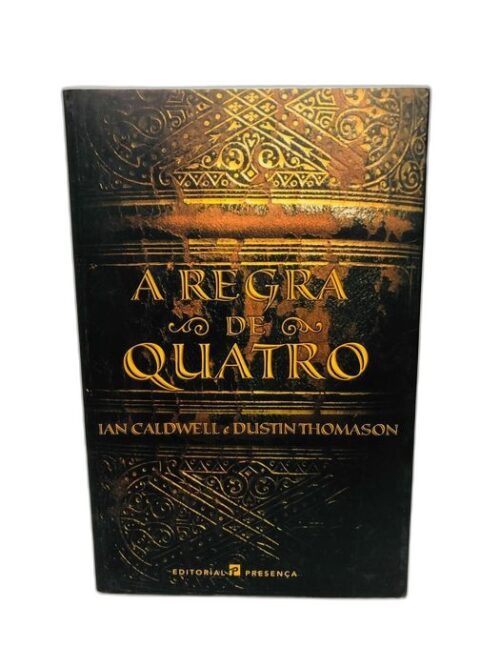 A Regra de Quatro - Dustin Thomason