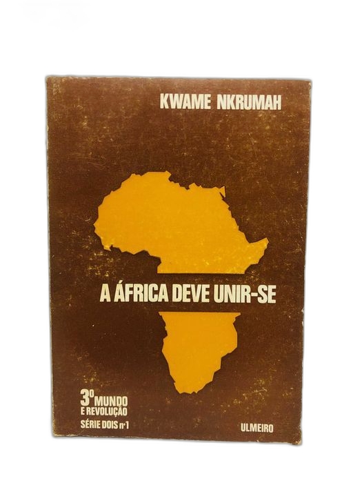 Africa Debe Unir-se de Kwame Nkrumah