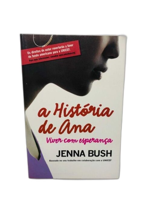 A História de Ana - Jenna Bush
