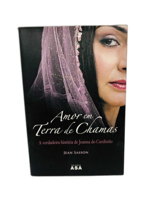 Amor em Terra de Chamas - Jean Sasson