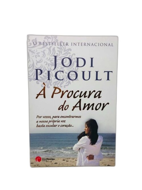 À Procura do Amor - Jodi Picoult