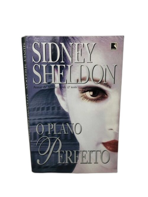 O Plano Perfeito - Sidney Sheldon