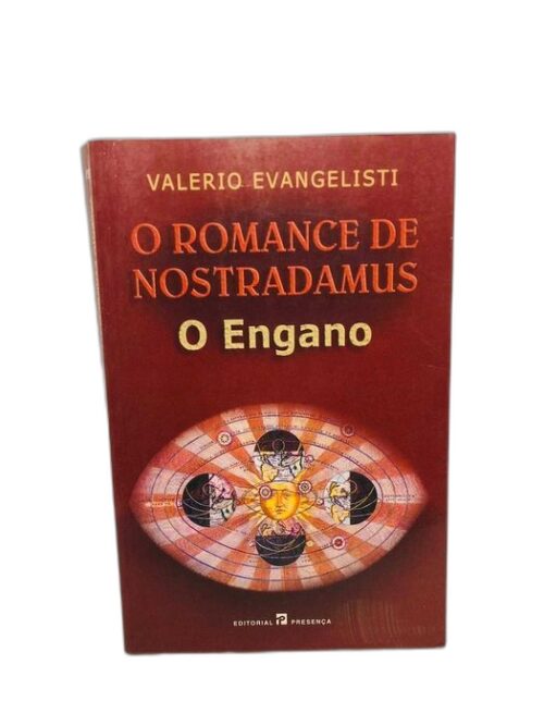 O romance de Nostradamus (O engano) - Valerio Evangelisti