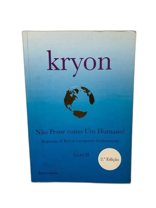 Kryon Não Pense Como um Humano! de Lee Carroll