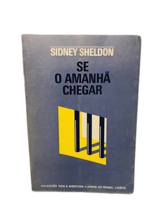 Se o Amanhã Chegar - Sidney Sheldon