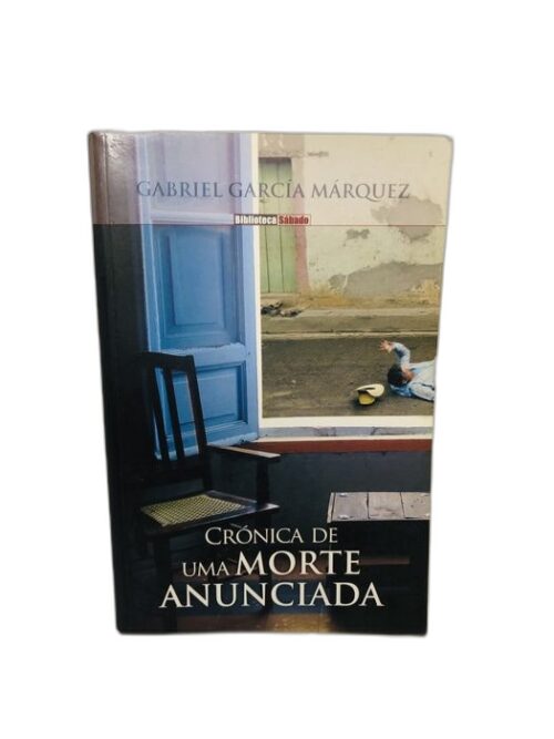 Crônica de uma Morte Anunciada - Gabriel García Márquez