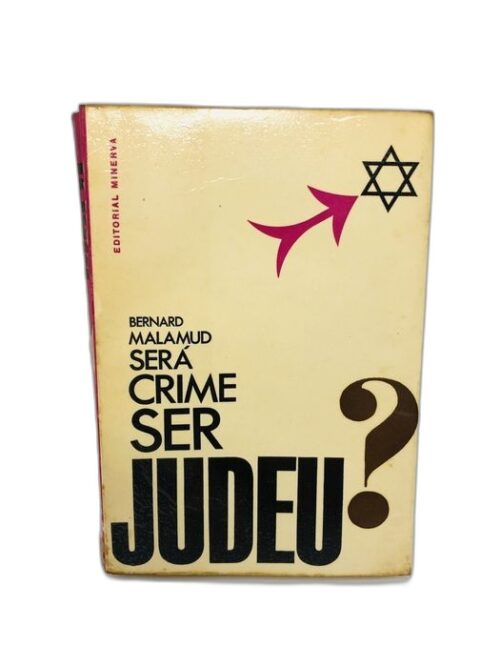 Será Crime Ser Judeu? - Bernard Malamud
