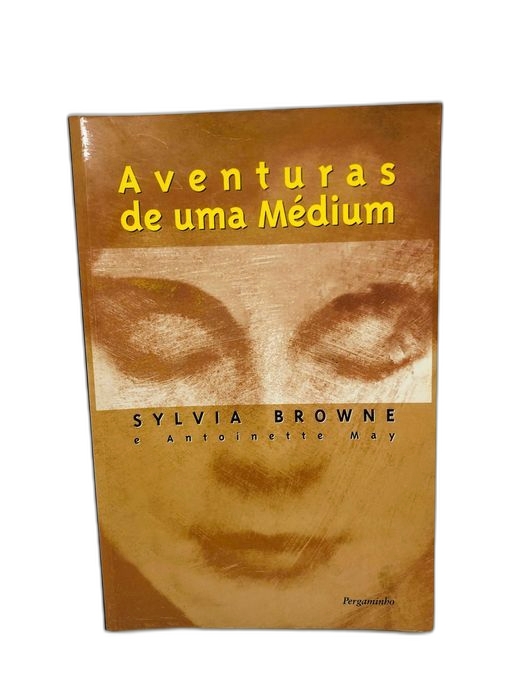 Aventuras de uma Médium - Sylvia Browne