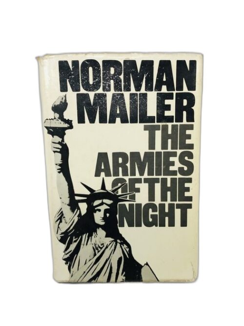 The Armies of the Night - Norman Mailer