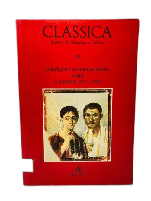 Classica: Colóquio Internacional sobre o Ensino do Latim