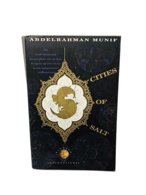 Cities of Salt - Abdelrahman Munif