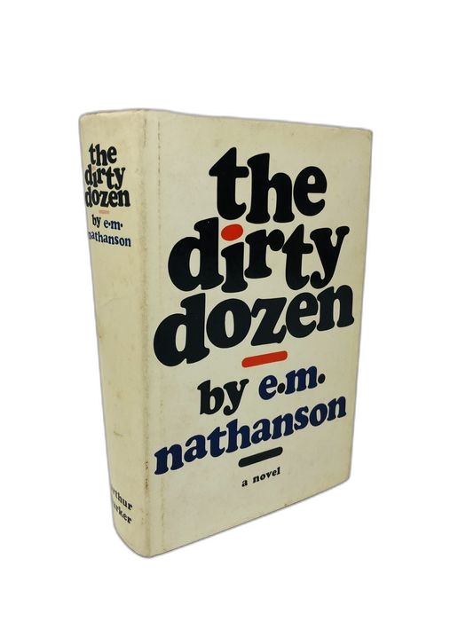 The Dirty Dozen - E. M. Nathanson