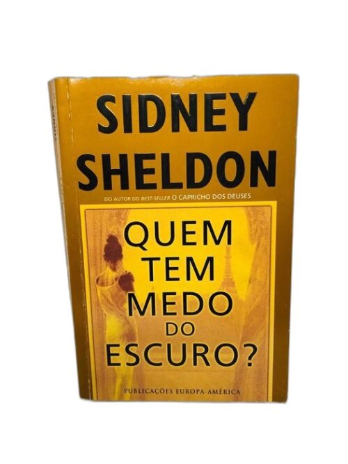 Quem Tem Medo do Escuro? - Sidney Sheldon