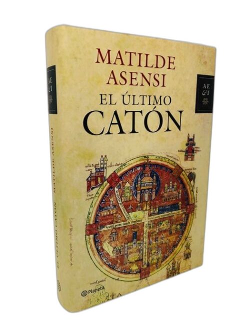 El Último Catón - Matilde Asensi