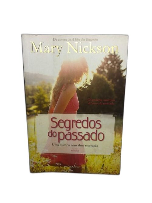 Segredos do Passado - Mary Nickson