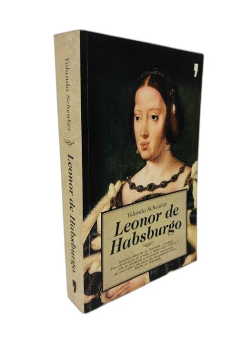 Leonor de Habsburgo - Yolanda Scheuber