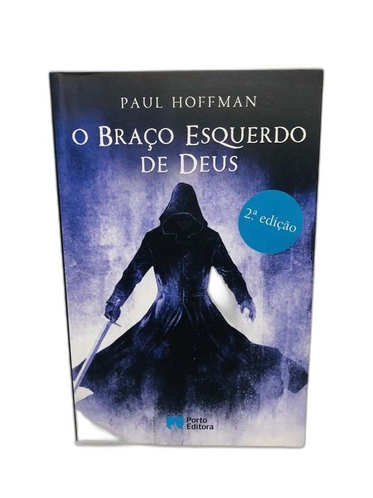 O Braço Esquerdo de Deus - Paul Hoffman