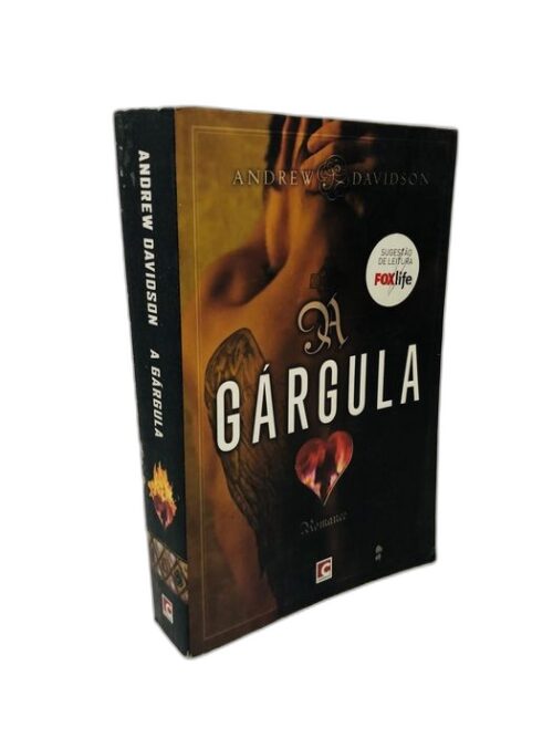 A Gárgula - Andrew Davidson