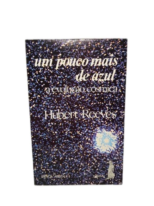 Um Pouco Mais de Azul - Hubert Reeves