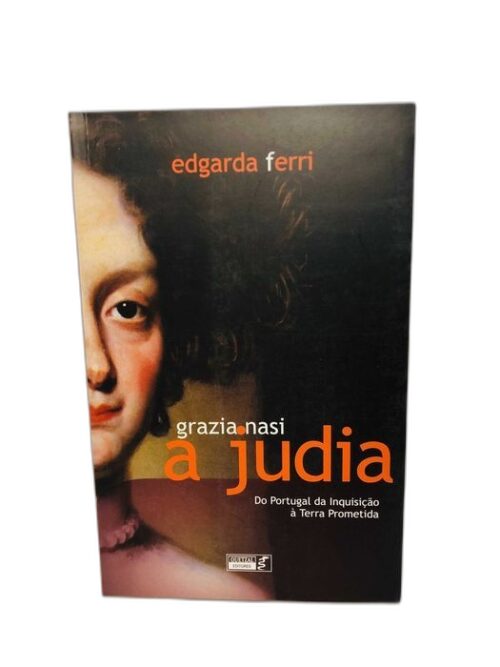 Grazia Nasi (A judia) - Edgarda Ferri