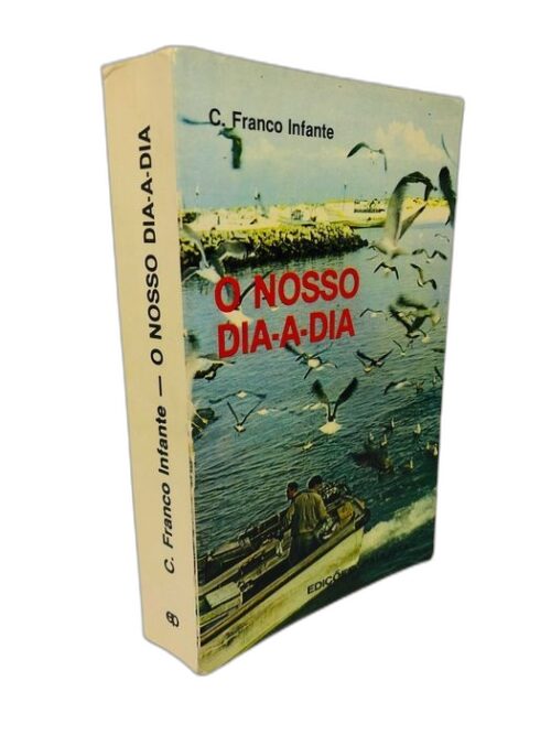 O Nosso Dia-a-Dia - Chagas Franco Infante