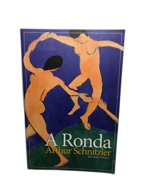 A Ronda - Arthur Schnitzler